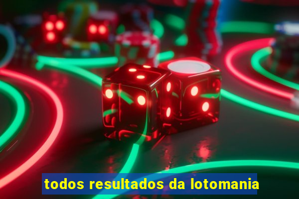 todos resultados da lotomania